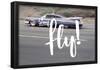 Stay Fly (Street Style)-null-Framed Poster