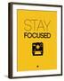 Stay Focused 2-NaxArt-Framed Art Print