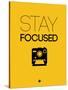 Stay Focused 2-NaxArt-Stretched Canvas