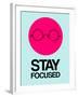 Stay Focused Circle 1-NaxArt-Framed Art Print