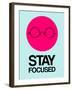 Stay Focused Circle 1-NaxArt-Framed Art Print