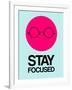 Stay Focused Circle 1-NaxArt-Framed Art Print