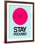 Stay Focused Circle 1-NaxArt-Framed Art Print