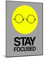 Stay Focused Circle 2-NaxArt-Mounted Art Print