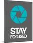 Stay Focused Circle 4-NaxArt-Mounted Art Print