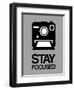 Stay Focused Polaroid Camera 1-null-Framed Art Print