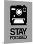 Stay Focused Polaroid Camera 1-NaxArt-Mounted Art Print