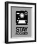 Stay Focused Polaroid Camera 1-NaxArt-Framed Art Print