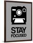 Stay Focused Polaroid Camera 1-NaxArt-Framed Art Print