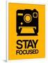 Stay Focused Polaroid Camera 2-NaxArt-Framed Art Print