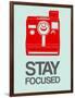 Stay Focused Polaroid Camera 4-NaxArt-Framed Art Print