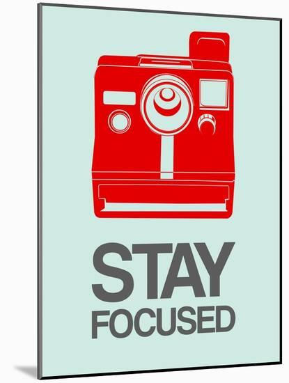 Stay Focused Polaroid Camera 4-NaxArt-Mounted Art Print