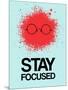 Stay Focused Splatter 1-NaxArt-Mounted Art Print