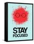 Stay Focused Splatter 1-NaxArt-Framed Stretched Canvas