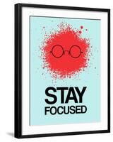 Stay Focused Splatter 1-NaxArt-Framed Art Print