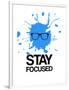 Stay Focused Splatter 2-NaxArt-Framed Art Print