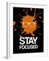 Stay Focused Splatter 3-NaxArt-Framed Art Print