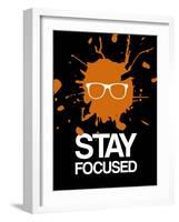 Stay Focused Splatter 3-NaxArt-Framed Art Print