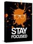 Stay Focused Splatter 3-NaxArt-Stretched Canvas