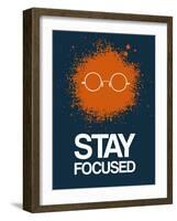 Stay Focused Splatter 4-NaxArt-Framed Art Print