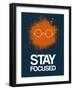 Stay Focused Splatter 4-NaxArt-Framed Art Print