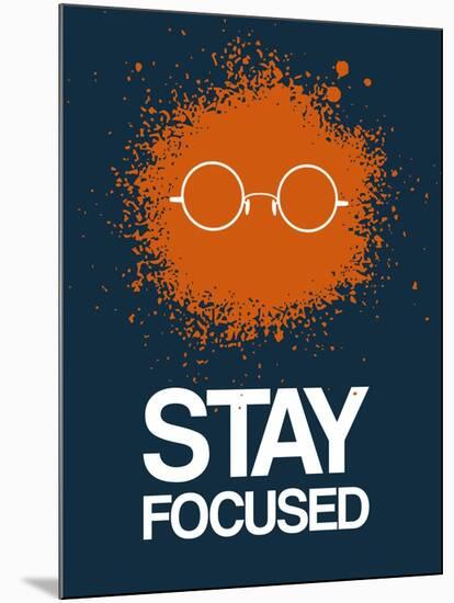 Stay Focused Splatter 4-NaxArt-Mounted Art Print