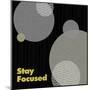 Stay Focused-null-Mounted Poster