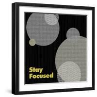 Stay Focused-null-Framed Premium Giclee Print