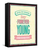 Stay Forever Young Inscription On Beautiful Background-MiloArt-Framed Stretched Canvas