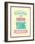 Stay Forever Young Inscription On Beautiful Background-MiloArt-Framed Art Print