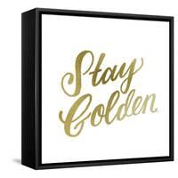 Stay Golden Lettering Gold-Ashley Santoro-Framed Stretched Canvas