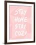 Stay Home Stay Cozy-Anna Quach-Framed Art Print