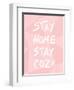 Stay Home Stay Cozy-Anna Quach-Framed Art Print