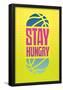 Stay Hungry (Lime)-null-Framed Poster