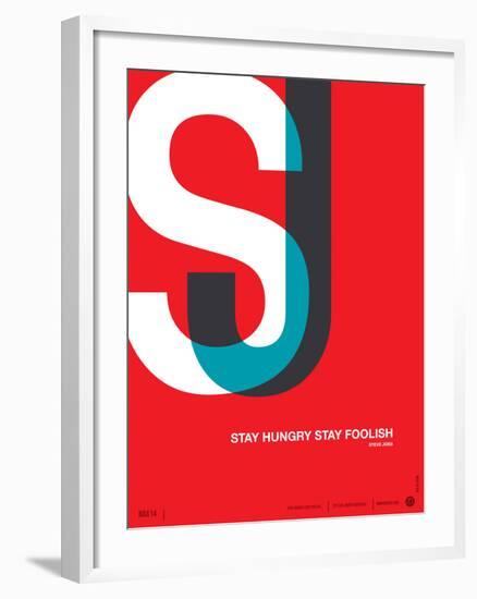 Stay Hungry Stay Foolish Poster-NaxArt-Framed Art Print