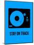 Stay on Track Blue-NaxArt-Mounted Premium Giclee Print