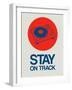 Stay on Track Record Player 1-NaxArt-Framed Art Print