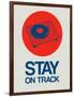Stay on Track Record Player 1-NaxArt-Framed Art Print