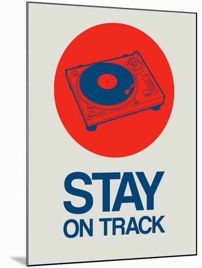 Stay on Track Record Player 1-NaxArt-Mounted Art Print