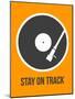Stay on Track Vinyl 1-NaxArt-Mounted Art Print
