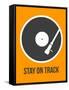 Stay on Track Vinyl 1-NaxArt-Framed Stretched Canvas
