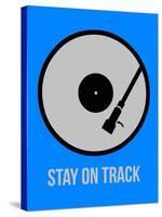 Stay on Track Vinyl 2-NaxArt-Stretched Canvas