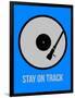 Stay on Track Vinyl 2-NaxArt-Framed Art Print