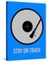Stay on Track Vinyl 2-NaxArt-Stretched Canvas