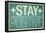 Stay Positive-null-Framed Poster