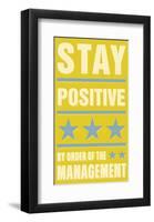 Stay Positive-John Golden-Framed Art Print