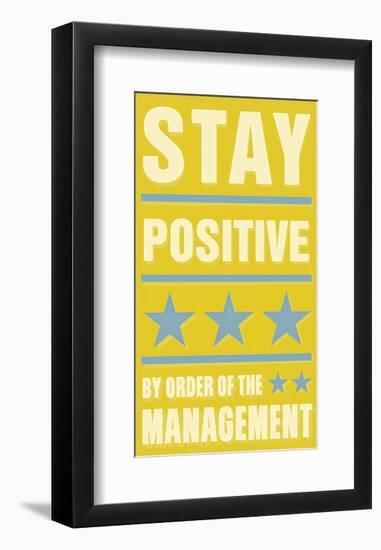 Stay Positive-John Golden-Framed Art Print