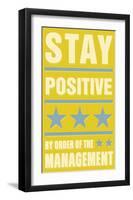 Stay Positive-John Golden-Framed Art Print