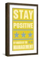 Stay Positive-John Golden-Framed Art Print