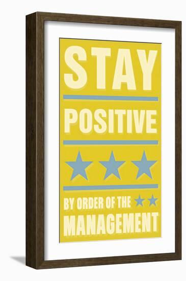 Stay Positive-John Golden-Framed Art Print